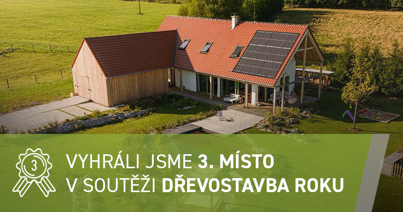 Vyhráli jsme 3. místo v soutěži Dřevostavba roku!