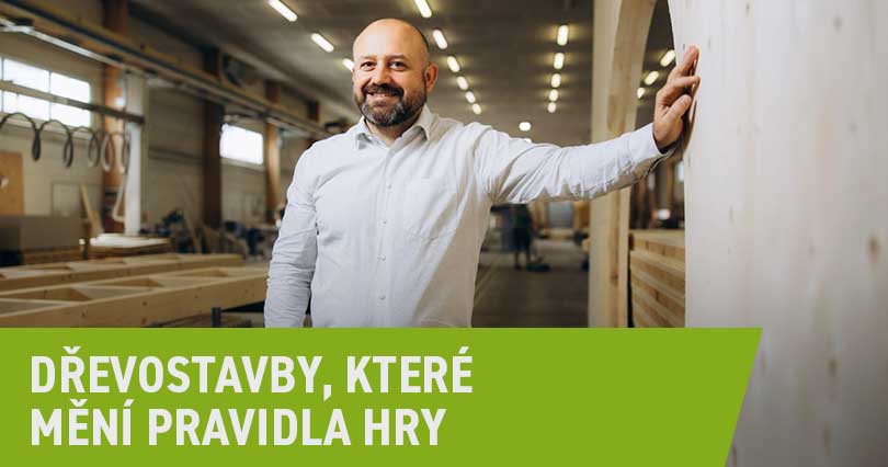 Dřevostavby, které mění pravidla hry
